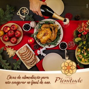 Dicas de Alimentação para não Exagerar no Final do Ano